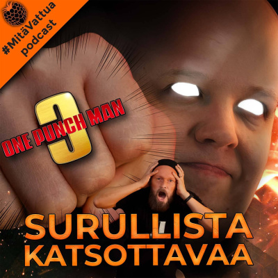 #mitävattua Podcast