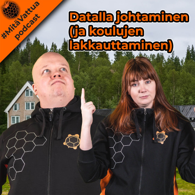 #mitävattua Podcast