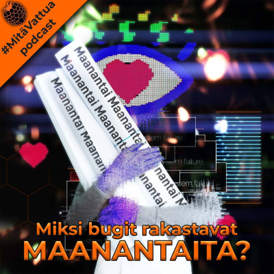 #mitävattua Podcast