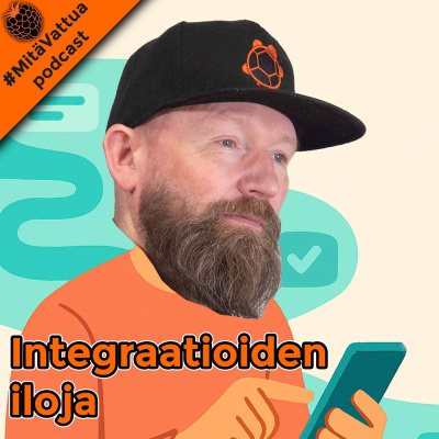 #mitävattua Podcast