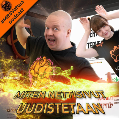 #mitävattua Podcast