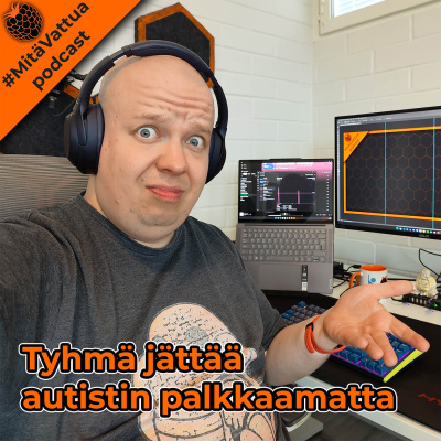 #mitävattua Podcast