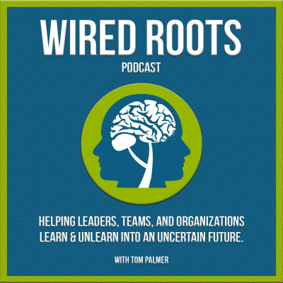 Wired Roots Podcast