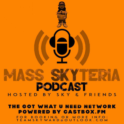 Mass Skyteria Podcast