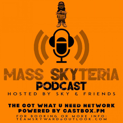 Mass Skyteria Podcast