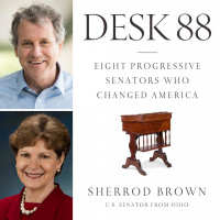 Desk 88: Eight Progressive Senators Who Changed America