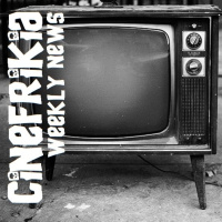 Cinefrikia Weekly News 1x03