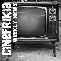 Cinefrikia Weekly News 1x14