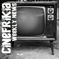 Cinefrikia Weekly News 2x02