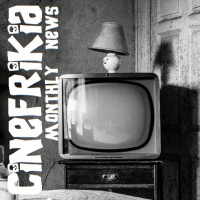 Cinefrikia Monthly News 3x01