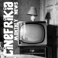 Cinefrikia Monthly News 3x10