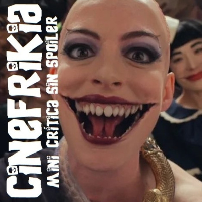 Cinefrikia El Podcast