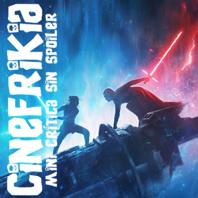 Cinefrikia El Podcast