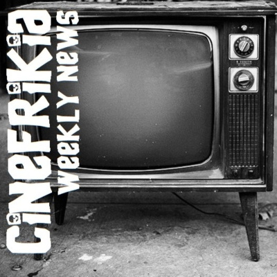 Cinefrikia El Podcast