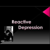 Reactive Depression