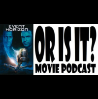 Or Is It? – Event Horizon