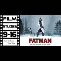 Film Studies 9-16: Fatman