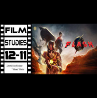 Film Studies 12-11: The Flash