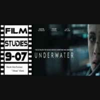 Film Studies 9-07: Underwater