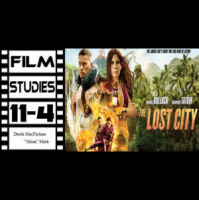 Film Studies 11-4: The Lost City