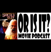 Or Is It? – Santa’s Slay