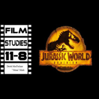 Film Studies 11-8: Jurassic World Dominion