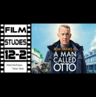 Film Studies 12-2: A Man Called Otto