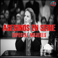 CUARENTA Y DOS #3 - Asesinos en serie: mujeres (Monster)