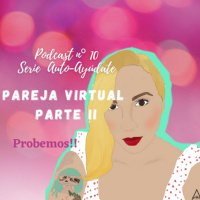 Pareja Virtual, Umm! probamos?! Parte II