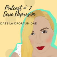 2º Podcast de la Serie Depresión.