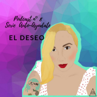 8º Podcast . El deseo