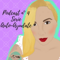 4 ºPodcast de la serie auto-ayúdate. Maneja como te sientes