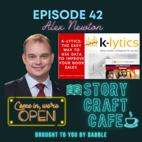 Using Data To Find Your Indie Success with Alex Newton Of K-lytics | Story Craft Cafe Episode 42