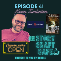 Finding Your Readers And Marketing That Works With Kevin Tumlinson | Story Craft Cafe Episode 41