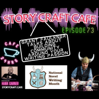 Grant Faulkner Talks About Building Community Around Your Writing Passion | SCC 73