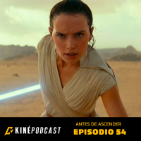 Kinepodcast 54: Antes de Ascender