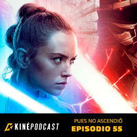 Kinépodcast 55 – Pues no ascendió