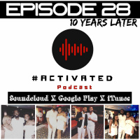 10 Years In The Making - Episode 28