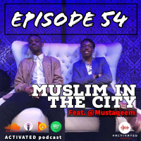 Muslim In The City feat @mustaqeem | Episode 54