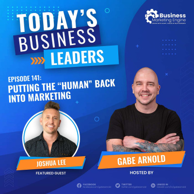 Todays Business Leaders With Gabe Arnold