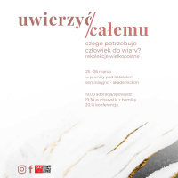 Uwierzyć całemu. Rekolekcje wielkopostne. ks. W. Maciążek 26.03.2019r. konferencja II