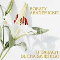 Dary Ducha Świętego. Roraty akademickie cz.7. Dar pobożności 19.12.2023