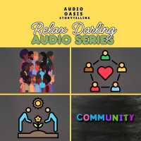 Relax Darling Tranquility Series (Finale): Community is Wealth (FULL EPISODE)