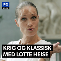 Krig og klassisk - med Lotte Heise 3:3 2017-09-16