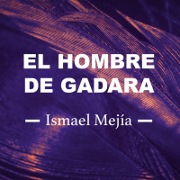 El hombre de gadara - Ismael Mejia - 11 Noviembre 2018
