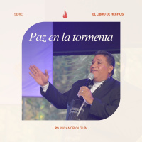 Paz en la tormenta - Ps. Nicanor Holguín
