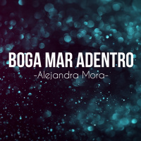 Boga mar adentro - Alejandra Mora - 04 Feb. 2018