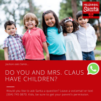 Do You and Mrs. Claus Have Kids? (Text from Jackson)