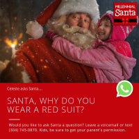 Santa, Why Is Your Suit Red? (Message from Celeste)