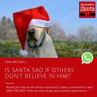 Is Santa Sad if Others Dont Believe In Him? (Text from Caleb)